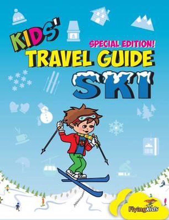 Kids' Travel Guide - Ski - cover