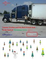 The Adventures of Tommy Trucker and His Best Friend Jack