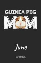 Guinea Pig Mom - June - Notebook