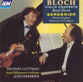 Bloch: Violin Concerto; Baal Shem