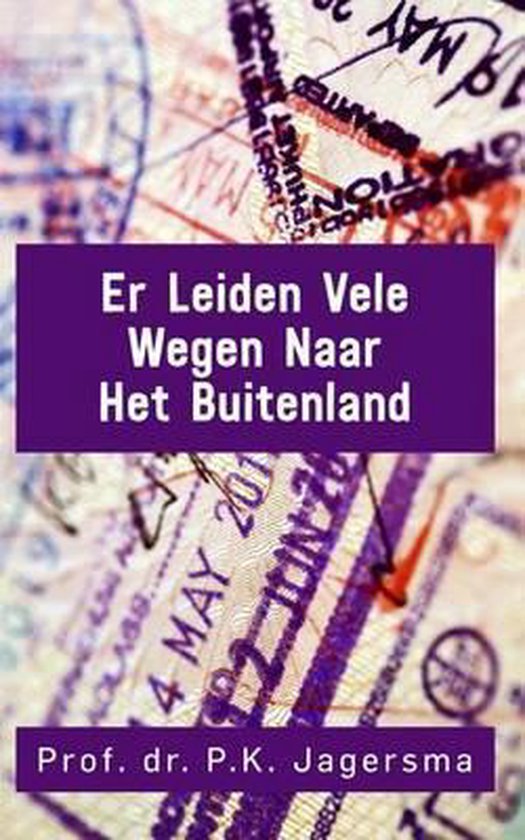 Er Leiden Vele Wegen Naar Het Buitenland - cover