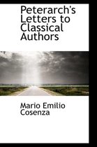 Peterarch's Letters to Classical Authors