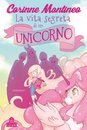 Omslag La vita segreta di un unicorno