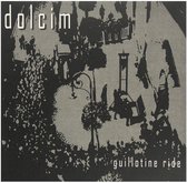 Dolcim - Guillotine Ride (LP)