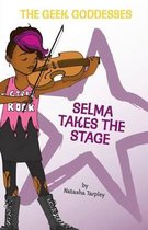 Selma Takes the Stage