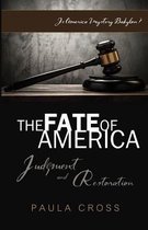 The Fate of America