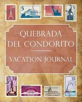 Quebrada del Condorito Vacation Journal