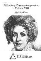 M moires d'Une Contemporaine - Volume VIII