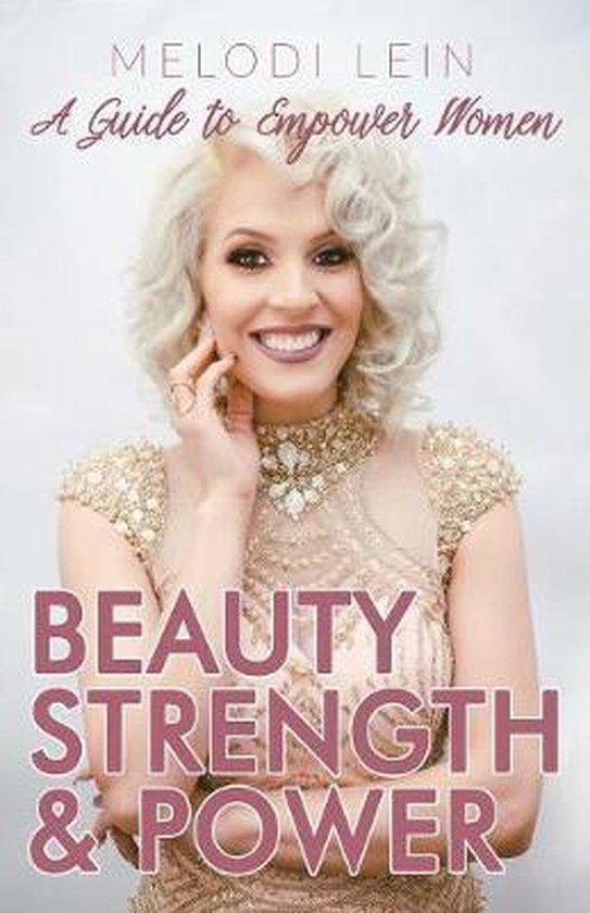 Beauty, Strength & Power, Melodi Lein 9781684115891 Boeken