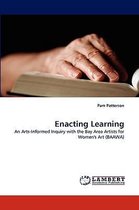 Enacting Learning
