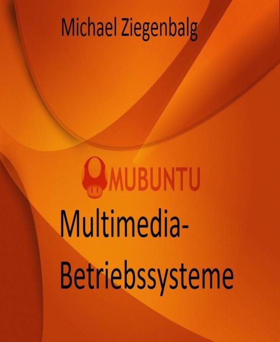 Multimedia-Betriebssysteme - cover