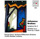 Brahms: Symphony no 3, etc / Mandeal, Bucharest PO