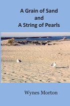 A Grain of Sand and a String of Pearls