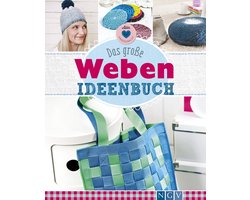 Alles handgemacht - Das große Weben Ideenbuch