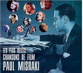 The Most Beautiful Movie Songs Of Paul Misraki