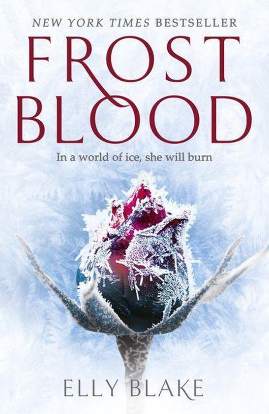 The Frostblood Saga 1 - Frostblood: the epic New York Times  ... - cover