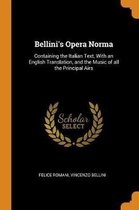 Bellini's Opera Norma