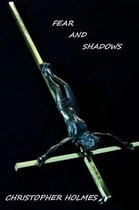 Fear and Shadows