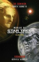 Star Trek: Deep Space Nine 3 - Star Trek: Deep Space Nine: Worlds of Deep Space Nine #3: The Dominion and Ferenginar