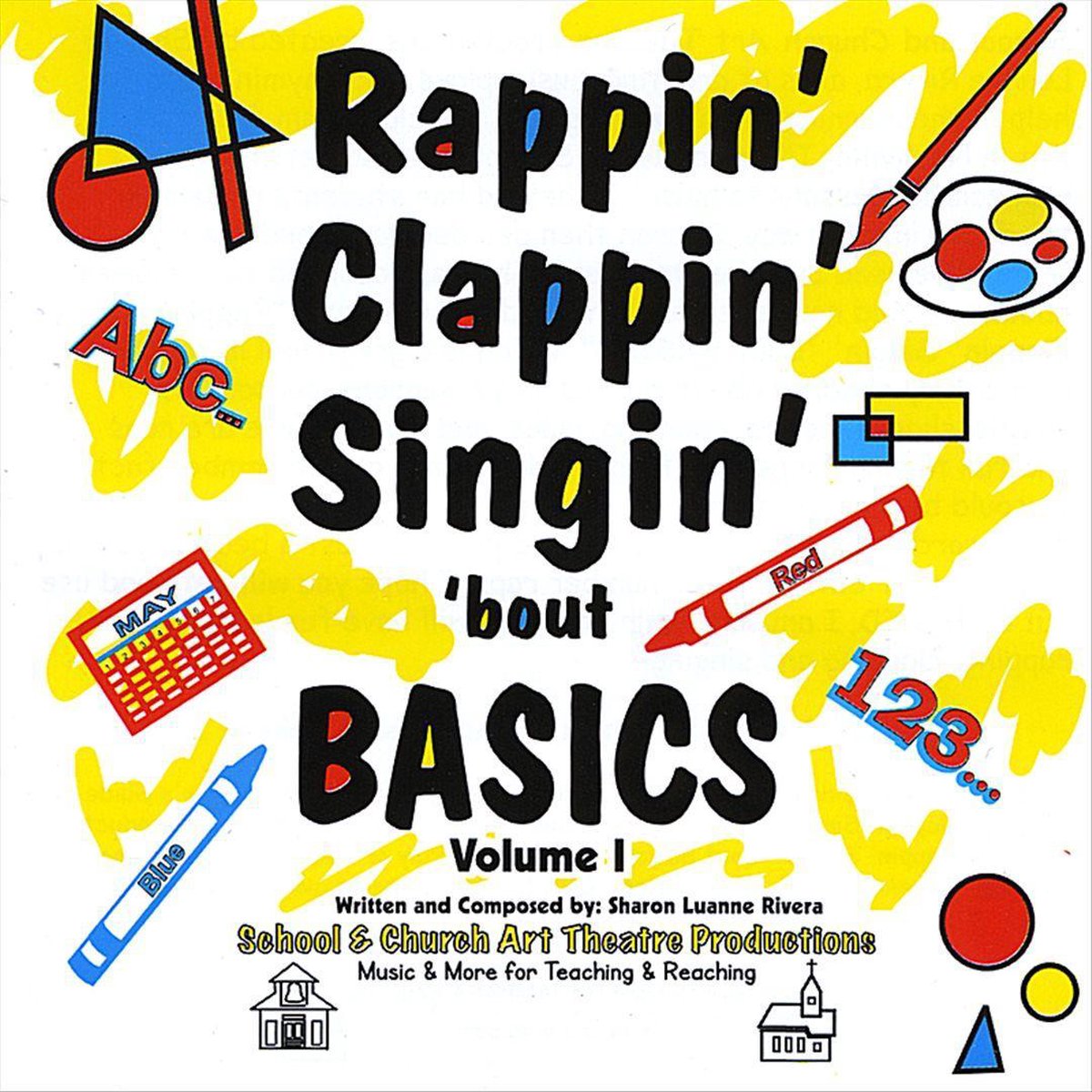 Rappin', Clappin', Singin' 'Bout Basics, Vol. 1