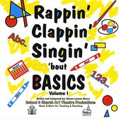Rappin', Clappin', Singin' 'Bout Basics, Vol. 1