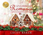 A Gingerbread Romance