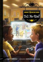 Ghost Detectors Set 1 3 - Ghost Detectors Book 3: Tell No One!