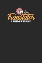 I'm a Translator i Understand