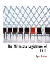 The Minnesota Legislature of 1911