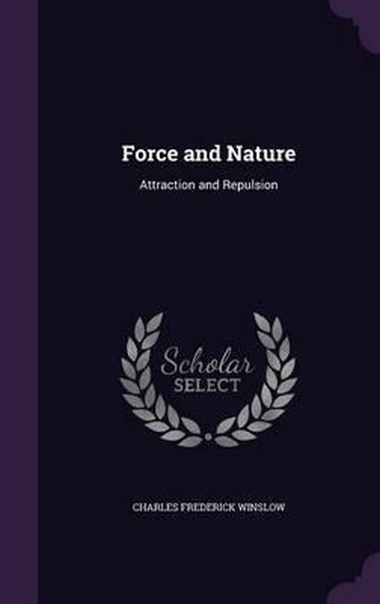 Force And Nature van Charles Frederick Winslow