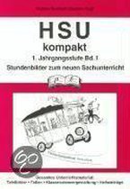 HSU kompakt 1 (Heimat und Sachkundeunterricht). 1. Jahrgangsstufe