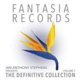 Ian Anthony Stephens Presents Fantasia Records: The Definitive Collection, Vol. 1