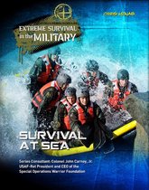 Extreme Survival in the Military - Survival at Sea
