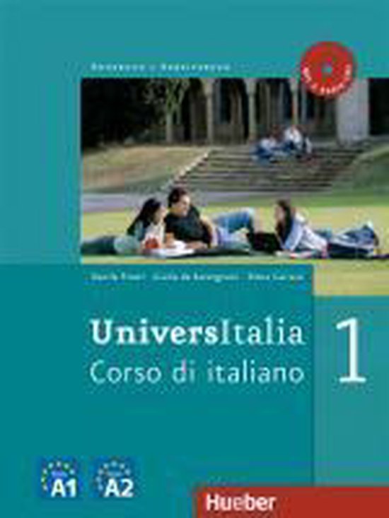 UniversItalia 1. Kurs- und Arbeitsbuch mit 2 integrierten Audio-CDs