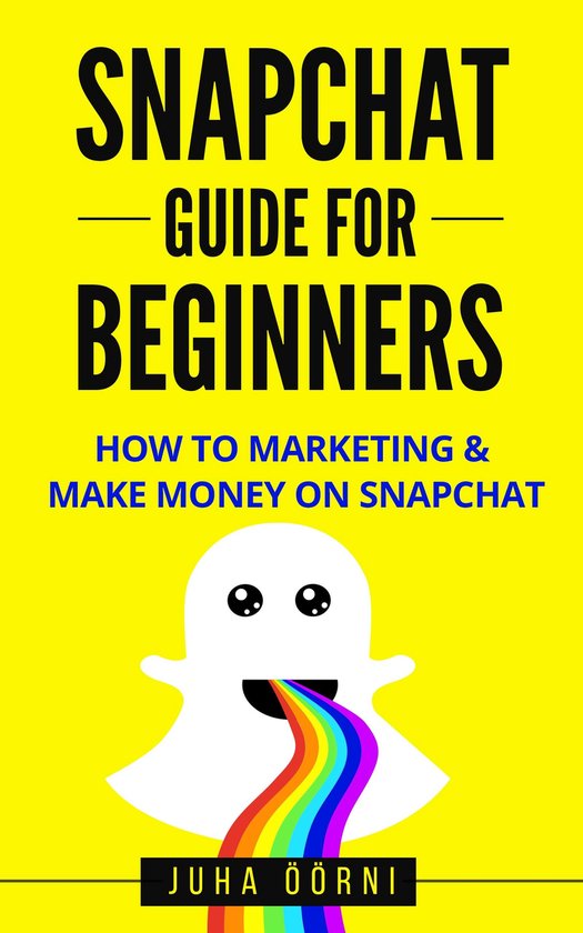 Snapchat Guide For Beginners - cover