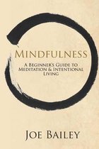 Serene Living- Mindfulness