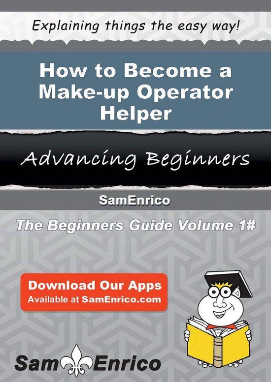 How to Become a Make-up Operator Helper