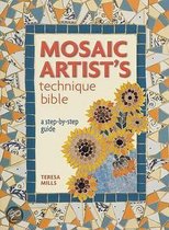 The Mosaic Artist's Technique Bible