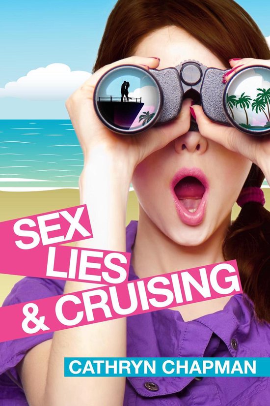 Sex, Lies, and Cruising (ebook), Cathryn Chapman | 9780994314314