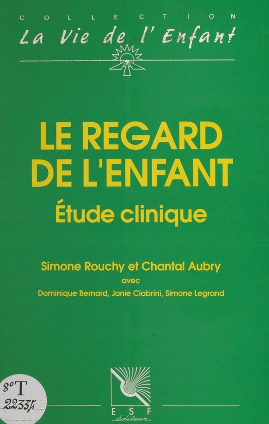 Le Regard de l'enfant : Étude clinique - cover
