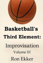 Basketball's Third Element