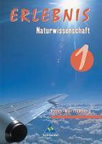 Erlebnis 1. Naturwissenschaft. Schülerband. Baden-Württemberg. Realschule