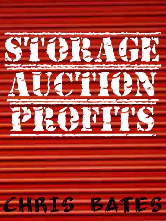Storage Auction Profits (Beginner's guide to success for win ... - cover