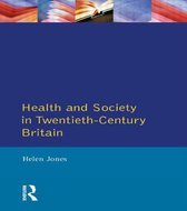 Health & Society In Twentieth Century