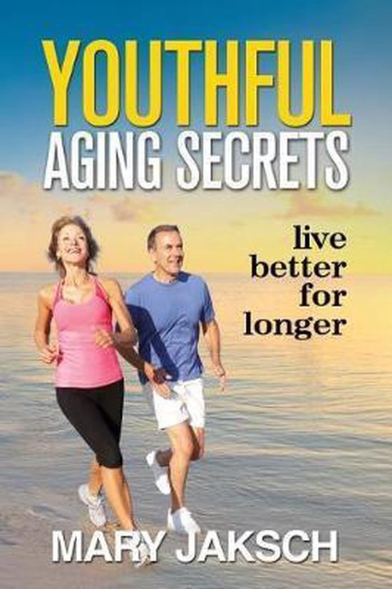 Youthful Aging Secrets - cover