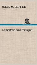 La piraterie dans l'antiquite