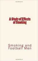 A Study of Effects of Smoking