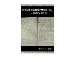 Counterpoint, Composition, and Musica Ficta