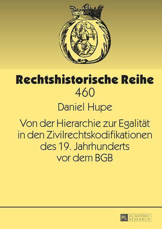Rechtshistorische Reihe 460 - Von der Hierarchie zur Egalita ... - cover