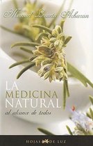 La Medicina Natural al Alcance de Todos